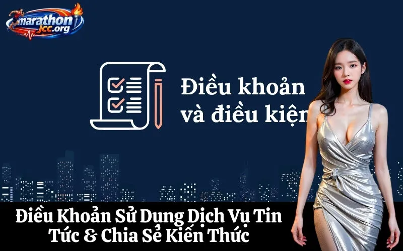 Điều Khoản Sử Dụng Dịch Vụ Tin Tức & Chia Sẻ Kiến Thức
